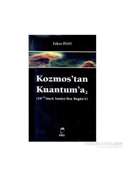 Kozmos''Tan Kuantum''A 2-Yalçın İnan