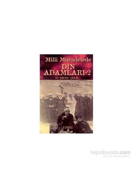 Milli Mücadelede Din Adamları 2 Cilt Takım