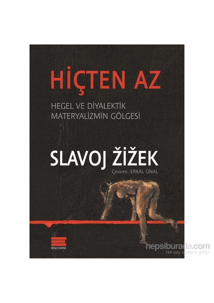 Hiçten Az - Slavoj Zizek