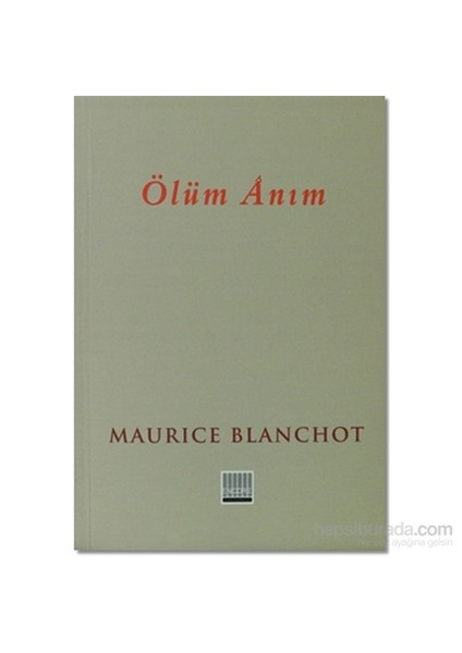 Ölüm Anım-Maurice Blanchot