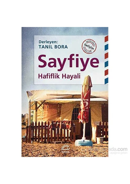 Sayfiye - Hafiflik Hayali-Tanıl Bora