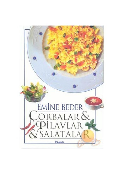 Çorbalar, Pilavlar, Salatalar