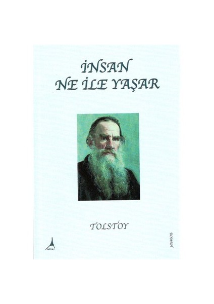 İnsan Ne İle Yaşar - Lev Nikolayeviç Tolstoy