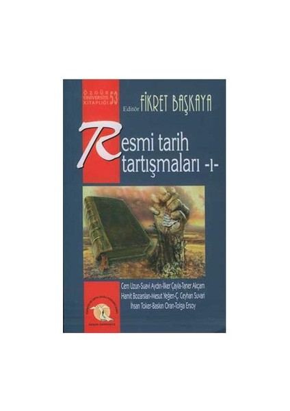 Resmi Tarih Tartışmaları 1