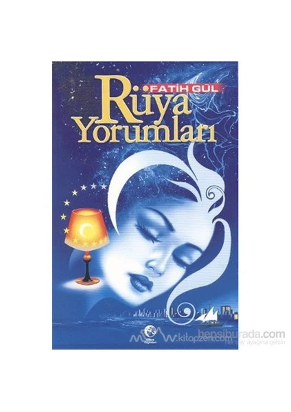 Rüya Yorumları-Fatih Gül