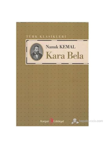 Kara Bela - Namık Kemal