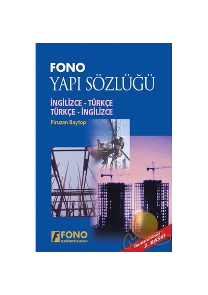 Fono İngilizce / Türkçe - Türkçe / İngilizce Yapı Terimleri