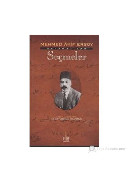 Safahat'Tan Seçmeler-Mehmed Akif Ersoy
