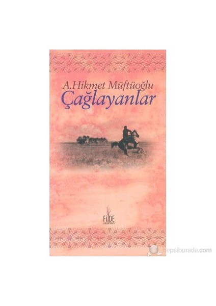 Çağlayanlar Türk Edebiyatından Seçmeler