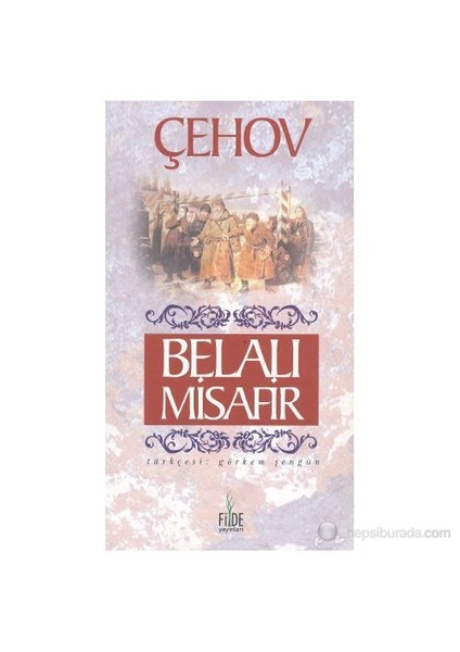 Belalı Misafir-Anton Pavloviç Çehov