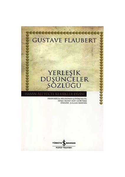 Yerleşik Düşünceler Sözlüğü – (Ciltli)-Gustave Flaubert