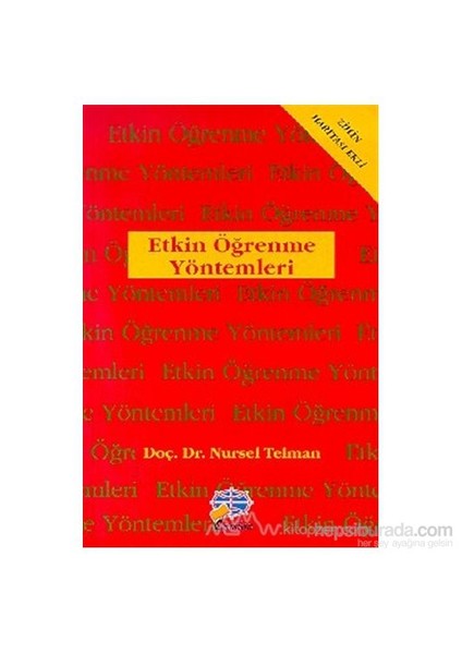 Etkin Öğrenme Yöntemleri - Nursel Telman