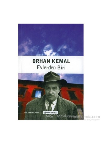 Evlerden Biri - Orhan Kemal