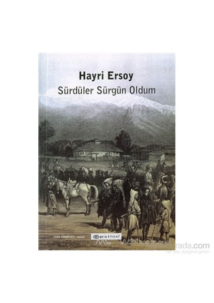 Sürdüler Sürgün Oldum - Hayri Ersoy