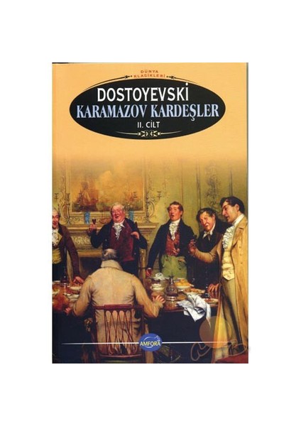 KARAMAZOV KARDEŞLER - 2. CİLT
