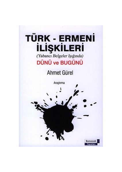 Türk – Ermeni İlişkilileri