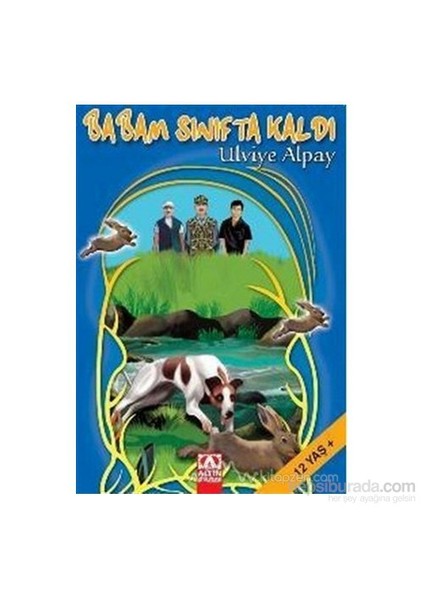 Babam Sınıfta Kaldı-Ulviye Alpay