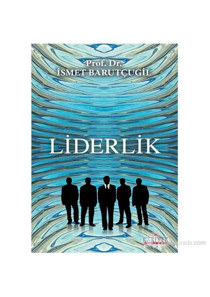Liderlik-İsmet Barutçugil