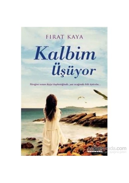 Kalbim Üşüyor-Fırat Kaya