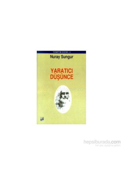 Yaratıcı Düşünce-Nuray Sungur