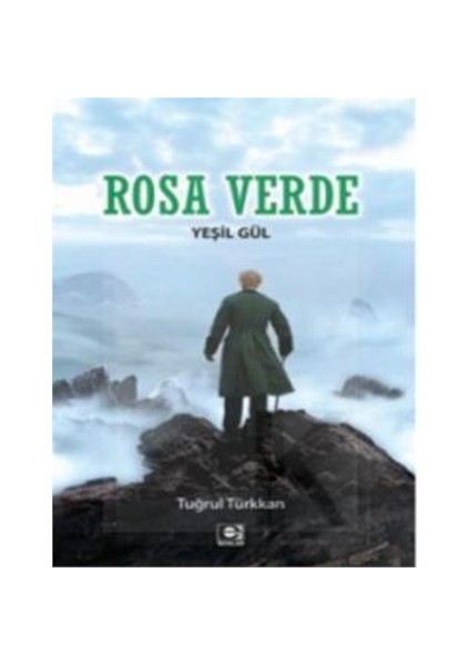 Rosa Verde: Yeşil Gül