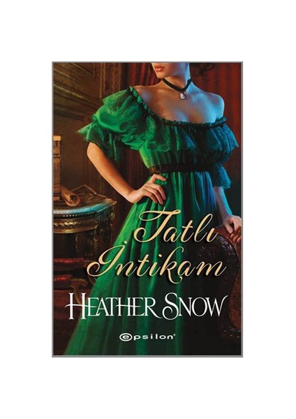 Tatlı İntikam - Heather Snow