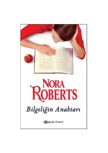 Bilgeliğin Anahtarı - Nora Roberts