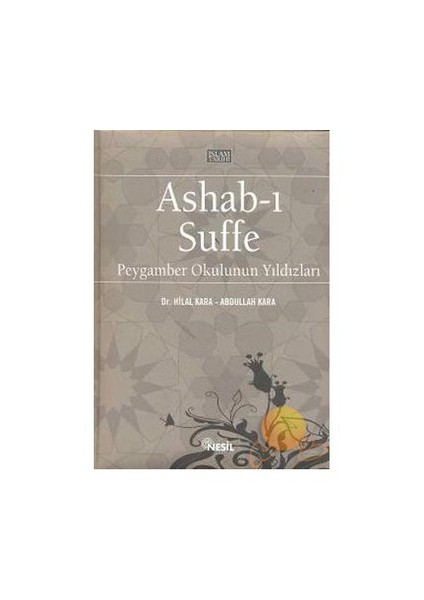 ASAB-I SUFFE / PEYGAMBER OKULUNUN YILDIZLARI