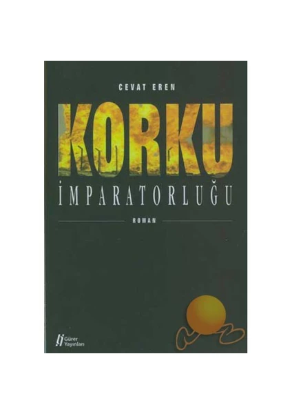 Korku İmparatorluğu-Cevat Eren