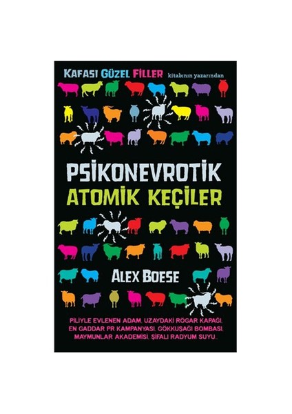 Psikonevrotik Atomik Keçiler-Alex Boese