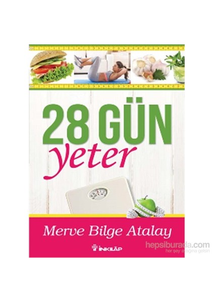 28 Gün Yeter - Merve Bilge Atalay