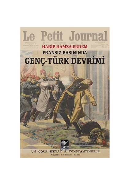 Fransız Basınında Genç, Türk Devrimi-Habip Hamza Erdem