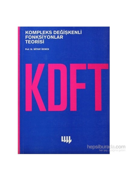 Kompleks Değişkenli Fonksiyonlar Teorisi-Mithat İdemen