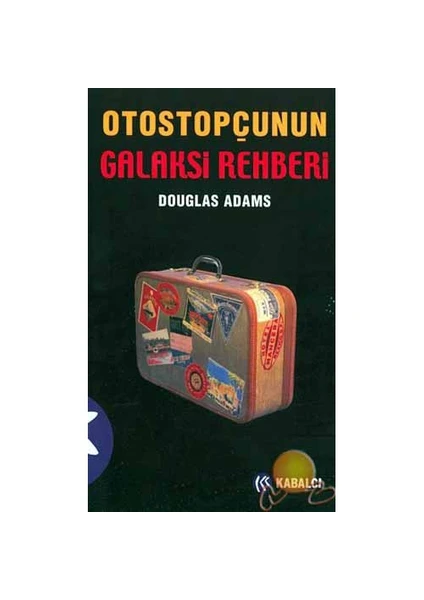 Otostopçunun Galaksi Rehberi 1. Kitap - Douglas Adams