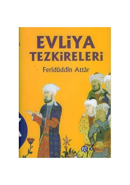 Evliya Tezkireleri - Feridüddin-i Attar