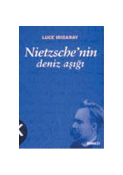 Nietzsche’nin Deniz Aşığı