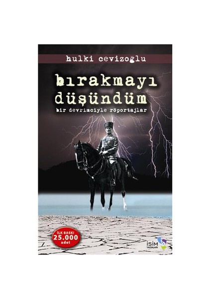 Bırakmayı Düşündüm - (Bir Devrimciyle Röportajlar)