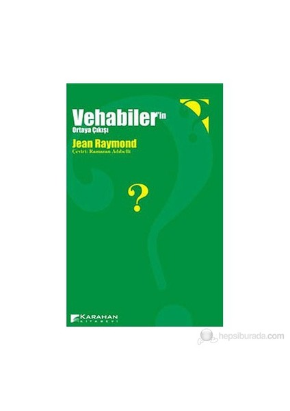 Vehabiler'İn Ortaya Çıkışı-Jean Raymond
