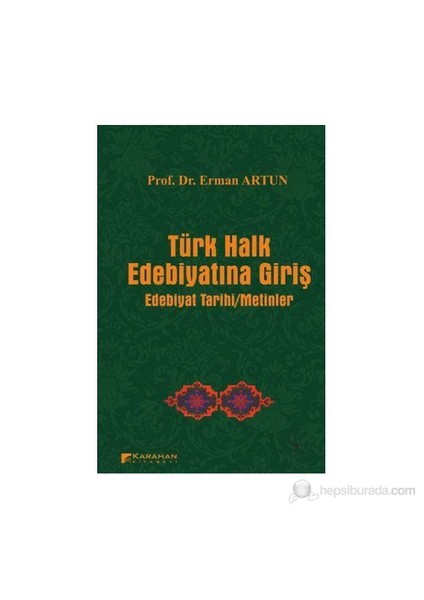 Türk Halk Edebiyatına Giriş-Erman Artun