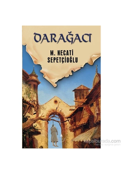 Darağacı-M. Necati Sepetçioğlu