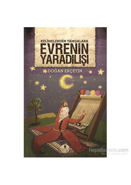 Kelimelerden Tamgalara Evrenin Yaradılışı