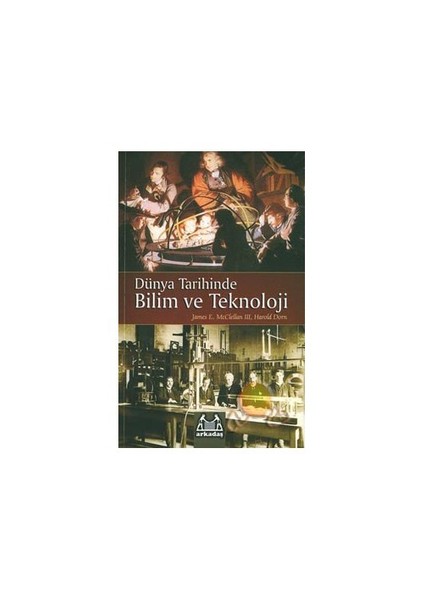 Dünya Tarihinde Bilim Ve Teknoloji-James E. Mcclellan Iıı