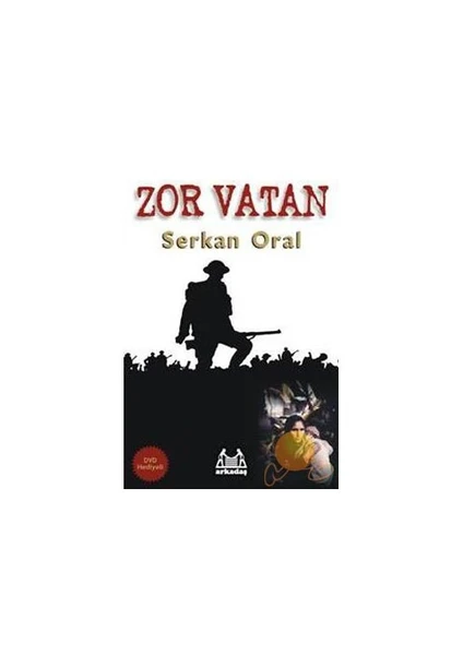 Zor Vatan ( Dvd Hediyeli)