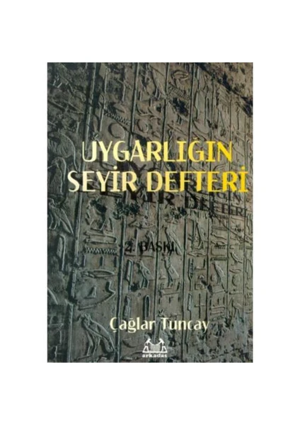 UYGARLIĞIN SEYİR DEFTERİ