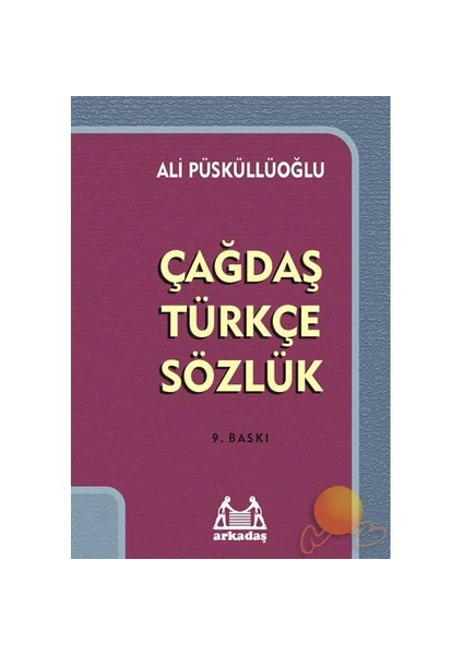 Çağdaş Türkçe Sözlük-Ali Püsküllüoğlu