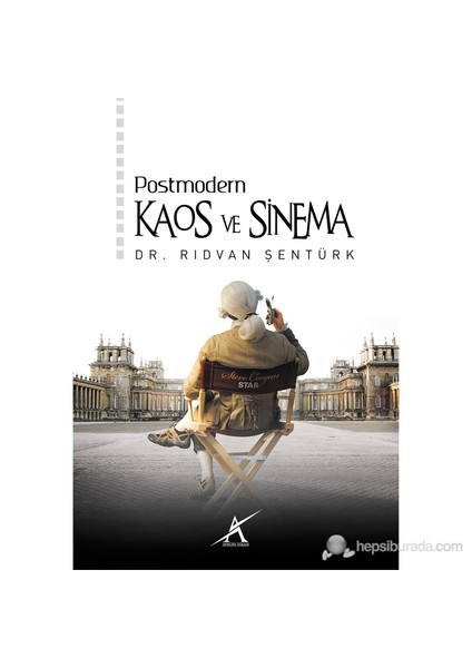 Postmodern Kaos Ve Sinema-Rıdvan Şentürk