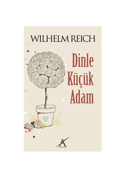 Dinle Küçük Adam-Wilhelm Reich