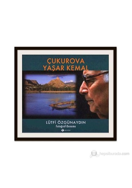 Çukurova-Yaşar Kemal