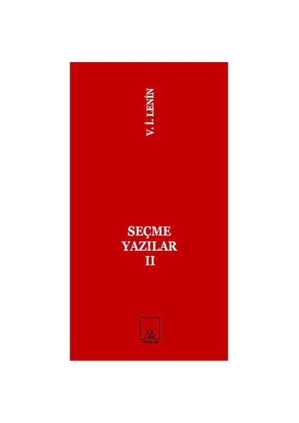 Seçme Yazılar 2-Vladimir İlyiç Lenin