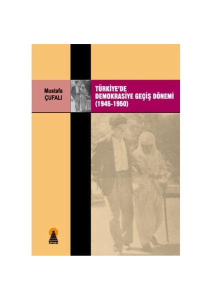 Türkiye'de Demokrasiye Geçiş Dönemi (1945-1950)